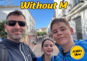 A Kid´s View: Malaga, Marbella and Puerto Banus